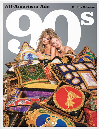 All-American ads of the 90s. Ediz. inglese, francese, tedesca - copertina
