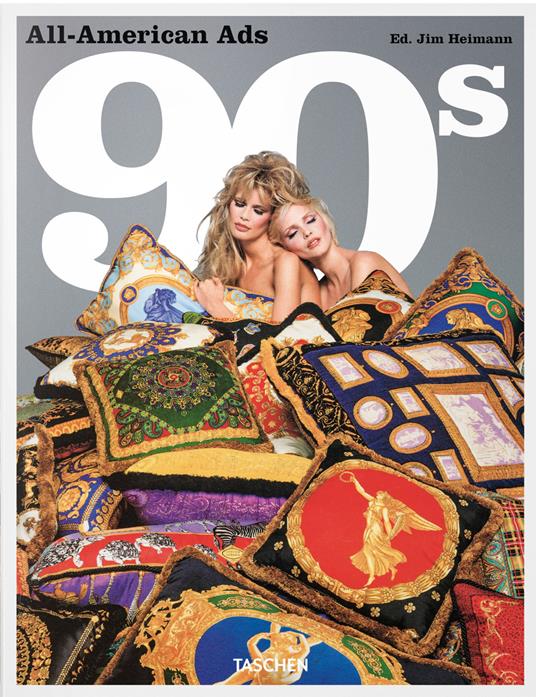 All-American ads of the 90s. Ediz. inglese, francese, tedesca - copertina