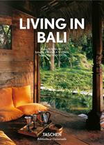 Living in Bali. Ediz. italiana, spagnola e portoghese