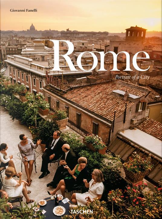 Rome. Portrait of a city. Ediz. italiana, spagnola e inglese - Giovanni Fanelli - copertina