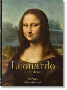 Libro Leonardo da Vinci. Tutti i dipinti Johannes Nathan Frank Zöllner