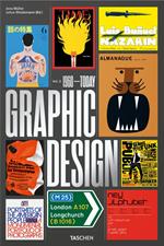 The history of graphic design. Ediz. inglese, francese e tedesca. Vol. 2: 1960- today.