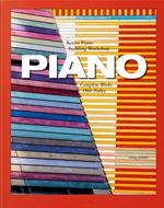 Piano. Complete works 1966-Today. Ediz. inglese, francese e tedesca