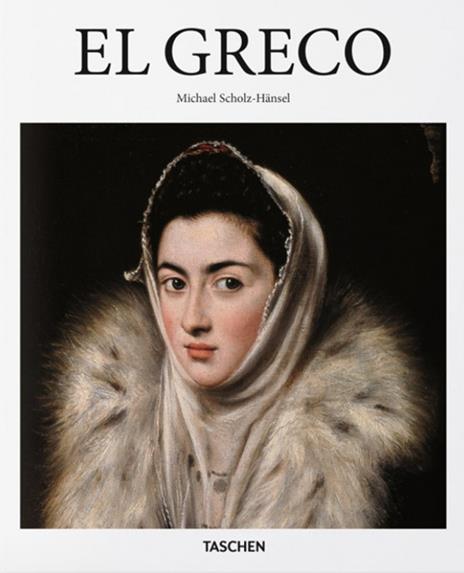 El Greco. Ediz. italiana - Michael Scholz-Hänsel - copertina