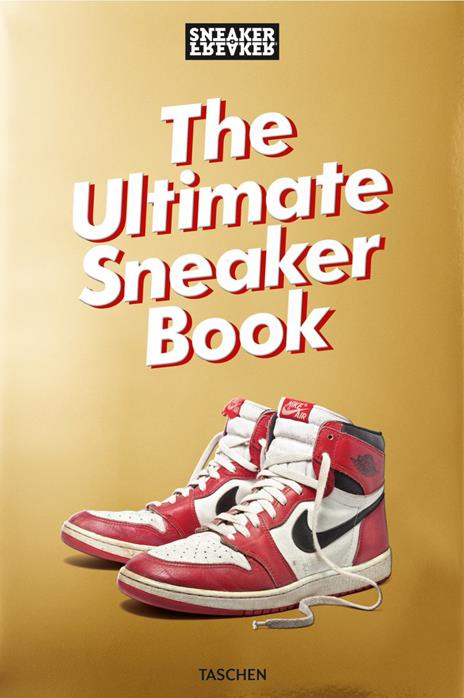Sneaker freaker. The ultimate sneaker book! Ediz. a colori - Simon Wood - copertina