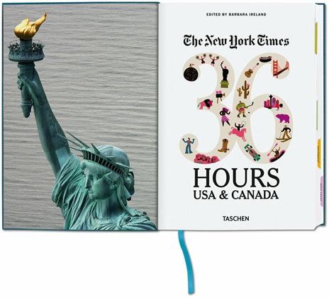 The New York Times, 36 hours: USA & Canada. Ediz. inglese - 2