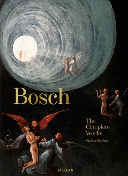 Bosch. The complete works. Ediz. inglese - Stefan Fischer - copertina
