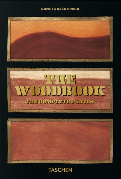 Romeyn B. Hough. The woodbook. The complete plates. Ediz. inglese, francese, tedesca - Klaus Ulrich Leistikow - copertina