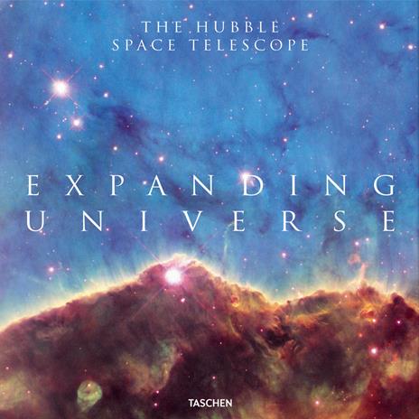 Expanding universe. The Hubble space telescope. Ediz. inglese, francese, tedesca - Owen Edwards,Zoltan Levay,Charles F. jr. Bolden - copertina