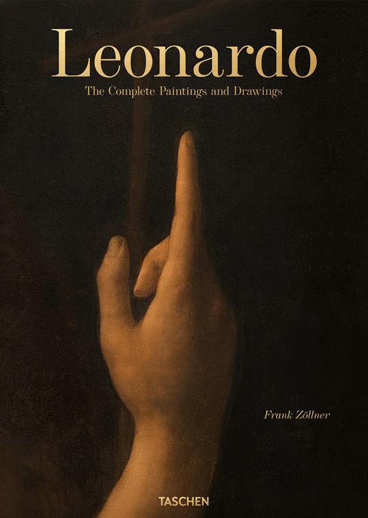 Leonardo. The complete paintings and drawings. Ediz. illustrata - Frank Zöllner - copertina