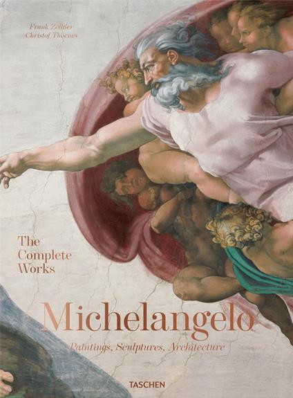 Michelangelo. The complete works. paintings, sculptures, architecture. Ediz. inglese - Frank Zöllner,Christof Thoenes - copertina