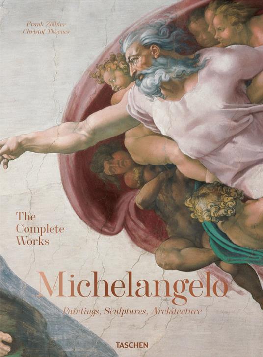 Michelangelo. The complete works. paintings, sculptures, architecture. Ediz. inglese - Frank Zöllner,Christof Thoenes - copertina