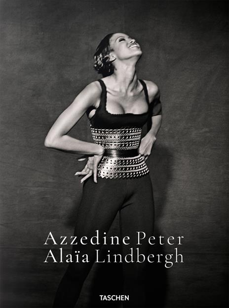 Peter Lindbergh. Azzedine Alaïa. Ediz. inglese, francese e tedesca - copertina