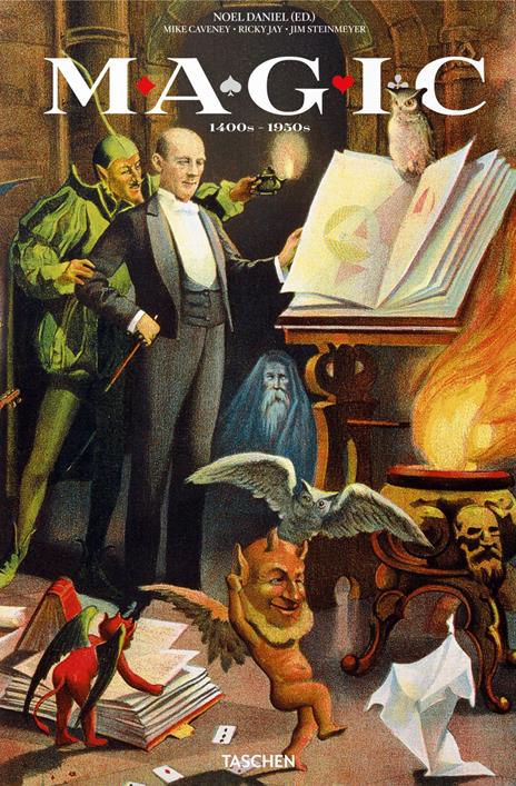The magic book. Ediz. inglese, francese e tedesca - Noel Daniel,Mike Caveney,Ricky Jay - copertina