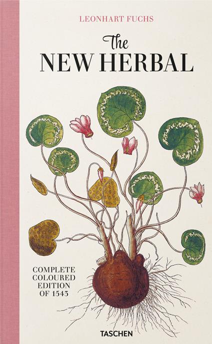 Leonhart Fuchs. The new herbal. Ediz. inglese - Werner Dressendörfer - copertina