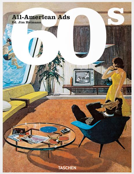 All-American ads of the 60s. Ediz. inglese, francese e tedesca - copertina