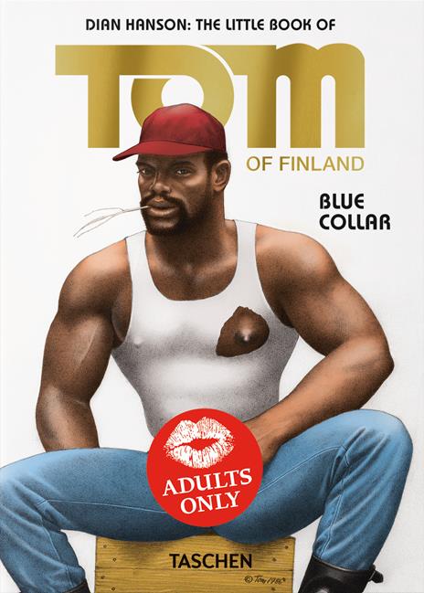 The little book of Tom. Blue collar. Ediz. inglese, francese e tedesca - Tom of Finland - copertina