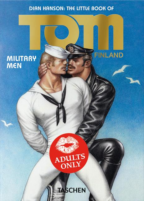 The little book of Tom. Military men. Ediz. inglese, francese e tedesca - Tom of Finland - copertina