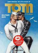 The little book of Tom of Finland: military men. Ediz. inglese, francese e tedesca