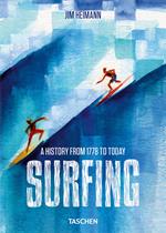 Surfing. 1778–Today. Ediz. illustrata