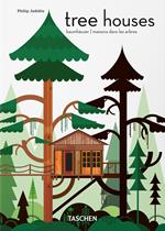 Tree houses. Fairy tale castles in the air. 40th. Ed. Ediz. inglese, francese e tedesca