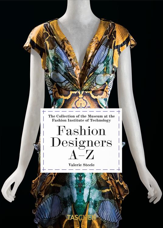 Fashion designers A-Z. The collection of the museum at the Fashion Institute of Technology. Ediz. italiana. Ed. 40th - Suzy Menkes - copertina