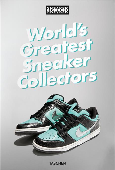 Sneaker freaker. World's greatest sneaker collectors. Ediz. inglese - Simon Wood - copertina