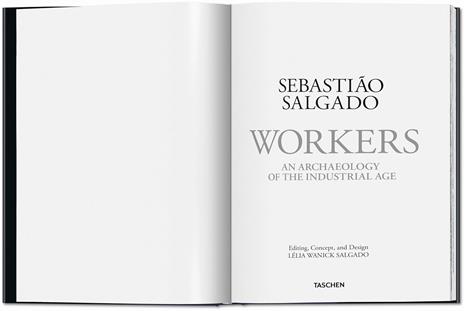Sebastiao Salgado. Workers. An archeology of the industrial age - 2