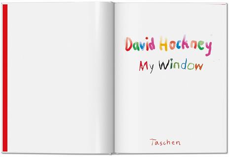 David Hockney. My window. Ediz. inglese - David Hockney - 2