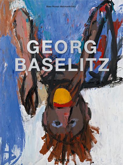 Georg Baselitz. Ediz. inglese, francese e tedesca - copertina