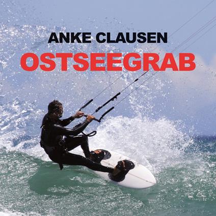 Ostseegrab (Ungekürzt)