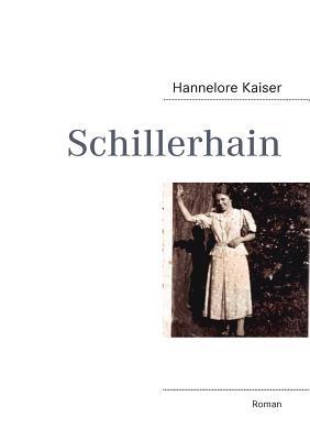 Schillerhain - Hannelore Kaiser - cover
