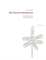 Die Kreativitätstheorie: Zur kreativen Person anhand einer Formel