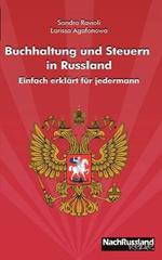 Buchhaltung und Steuern in Russland: Einfach erklärt für jedermann