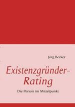 Existenzgrunder-Rating: Die Person im Mittelpunkt