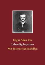 Lebendig begraben: Mit Interpretationshilfen