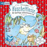 Kuschelflosse - Der knifflige Schlürfofanten-Fall