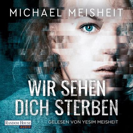 Wir sehen dich sterben