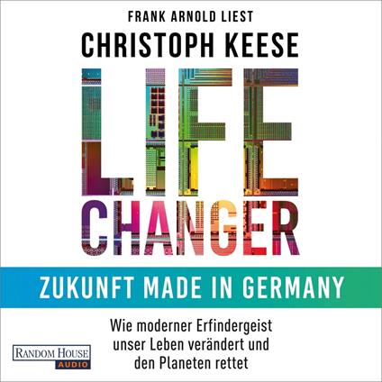 Life Changer - Zukunft made in Germany