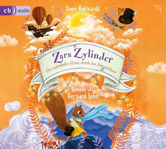 Sven Gerhardt - Zara Zylinder Die Sagenhafte Reise Durch Das Jem - CD Audio
