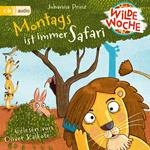 Wilde Woche - Montags ist immer Safari