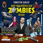 Darf man eigentlich Zombies töten?