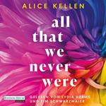 All That We Never Were (1)