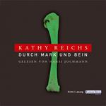 Durch Mark und Bein