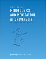 Mindfulness and Meditation at University – Ten Years of the Munich Model
