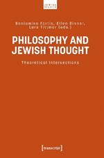 Philosophy and Jewish Thought: Theoretical Intersections