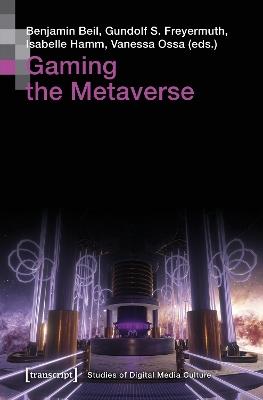 Gaming the Metaverse - cover