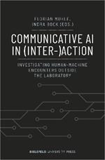 Communicative AI in (Inter-)Action: Investigating Human-Machine Encounters outside the Laboratory