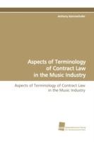 Aspects of Terminology of Contract Law in the Music Industry