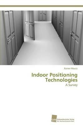 Indoor Positioning Technologies - Rainer Mautz - cover